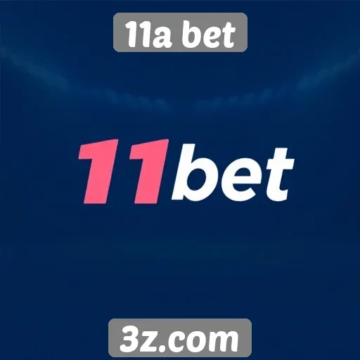Análise da plataforma de apostas 11a bet